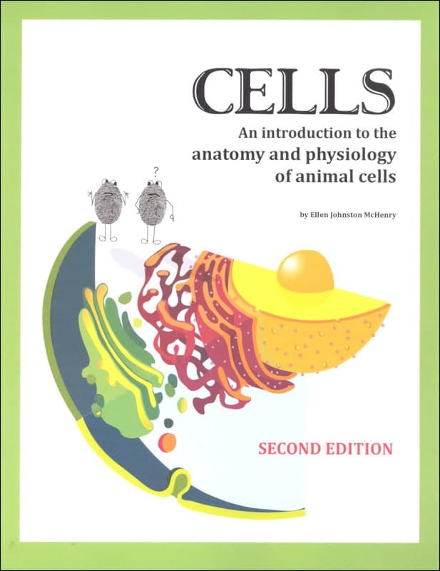 Cells - An Introduction to the Anatomy and