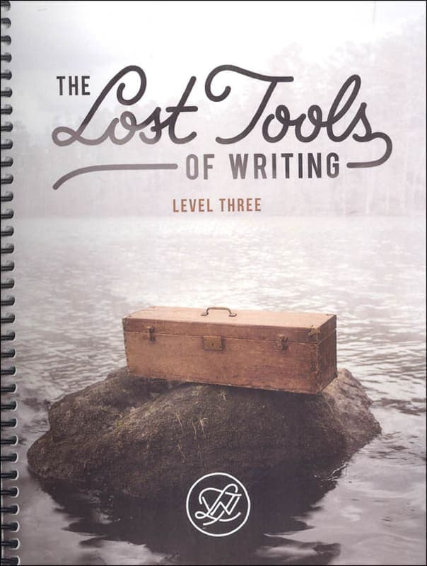 Lost Tools of Writing: Level Three Student