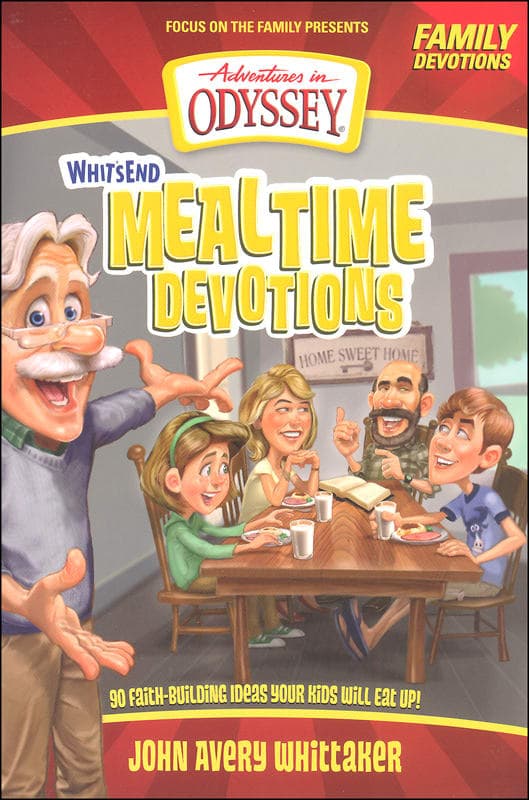 Whit's End Mealtime Devotions: 90 Faith-Building