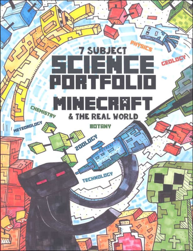 7 Subject Science Portfolio Minecraft & the Real