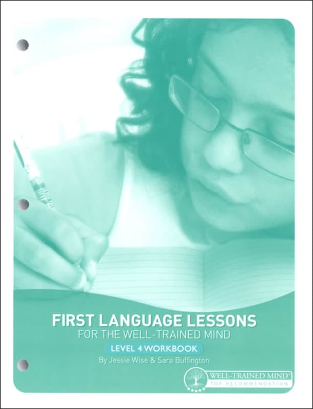 First Language Lessons for the Well-Trained Mind