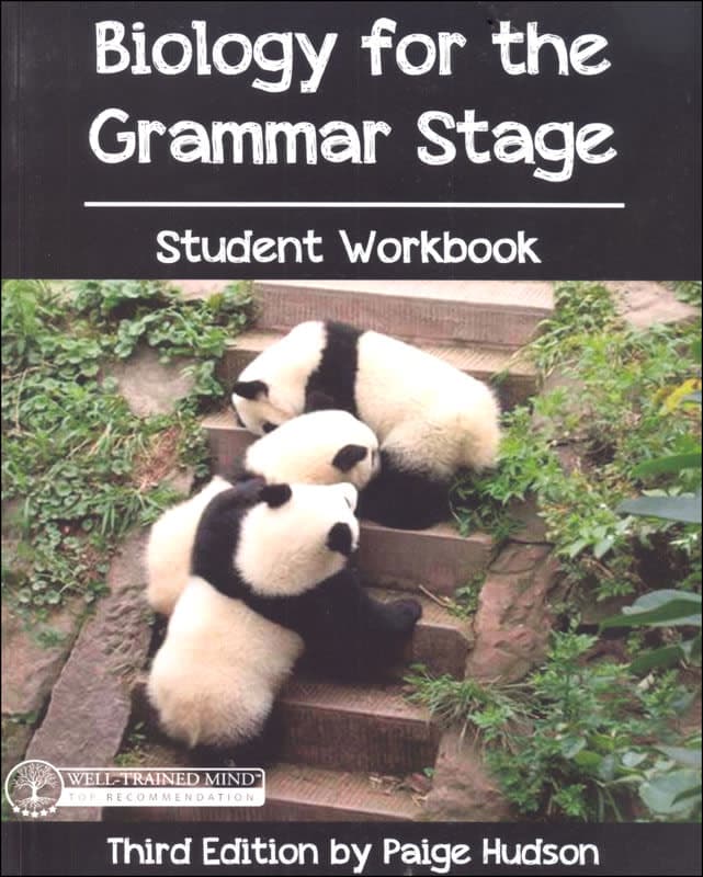 Biology for the Grammar Stage Student Workbook,