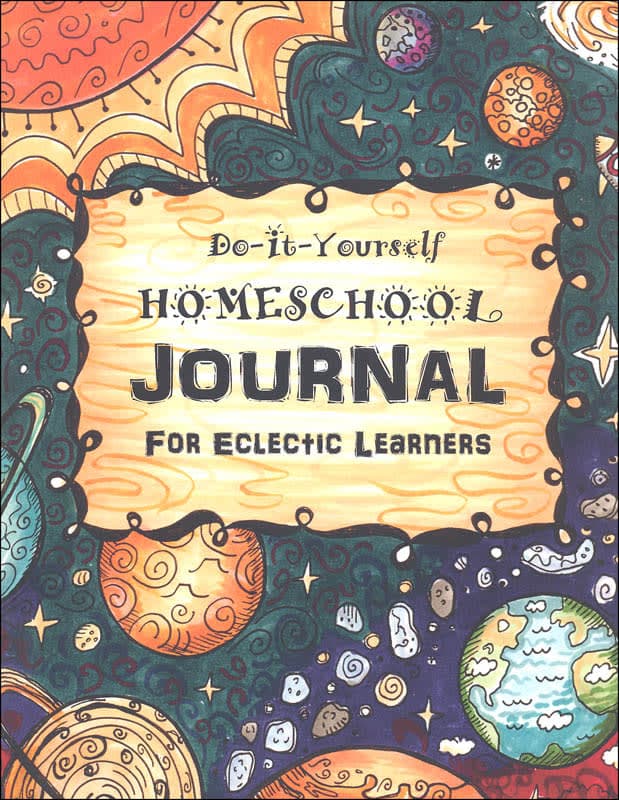 Do It Yourself Homeschool Journal #3 For Eclectic