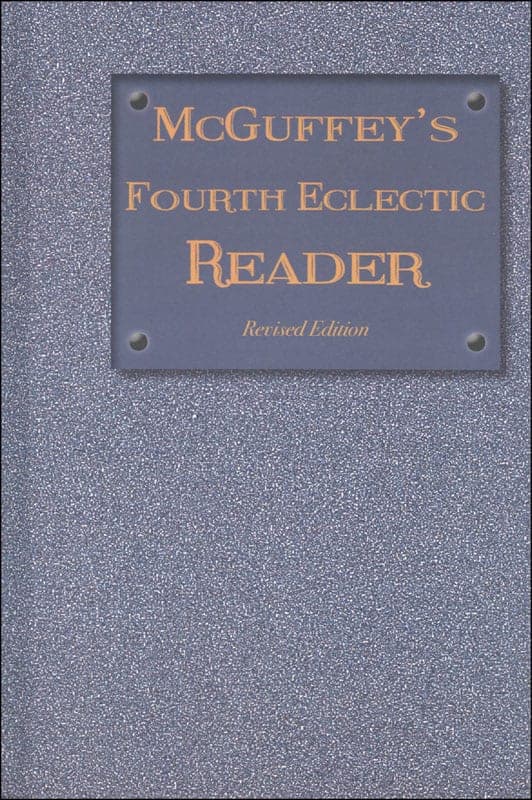 McGuffey's Fourth Eclectic Reader: Revised
