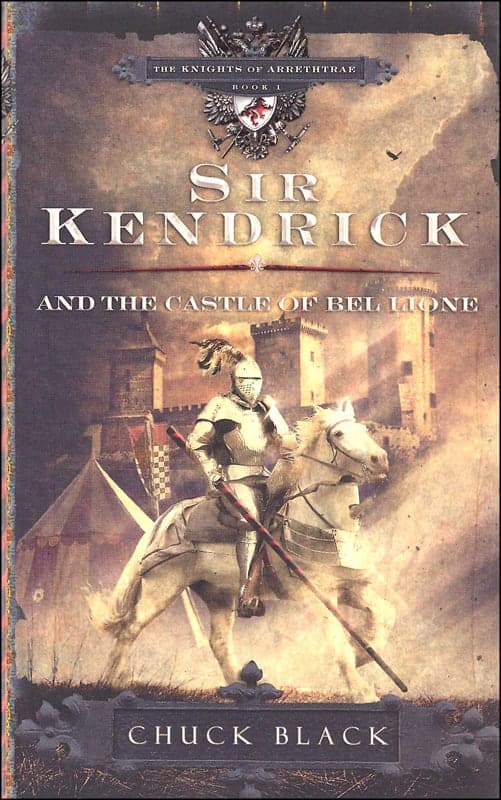 Sir Kendrick and the Castle of Bel Lione (Knights