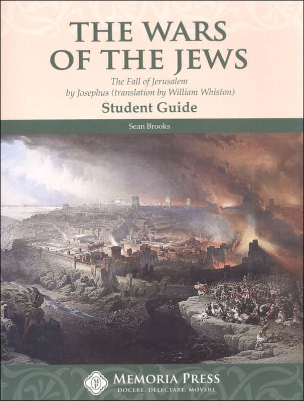 The Wars of the Jews Student Guide | Memoria Press