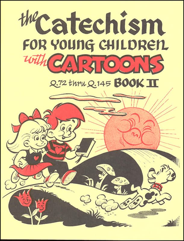Catechism for Young Children with Cartoons Book II