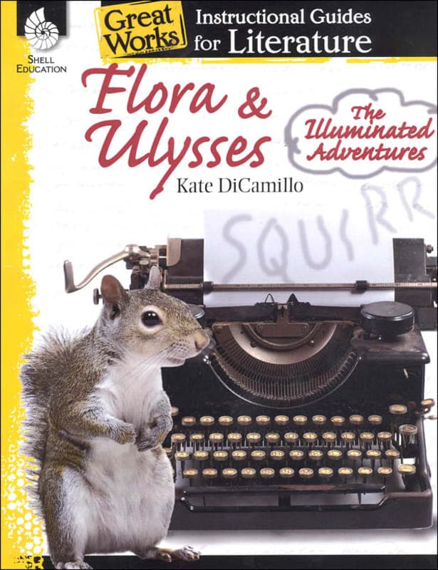 Flora & Ulysses: Great Works Instructional Guide