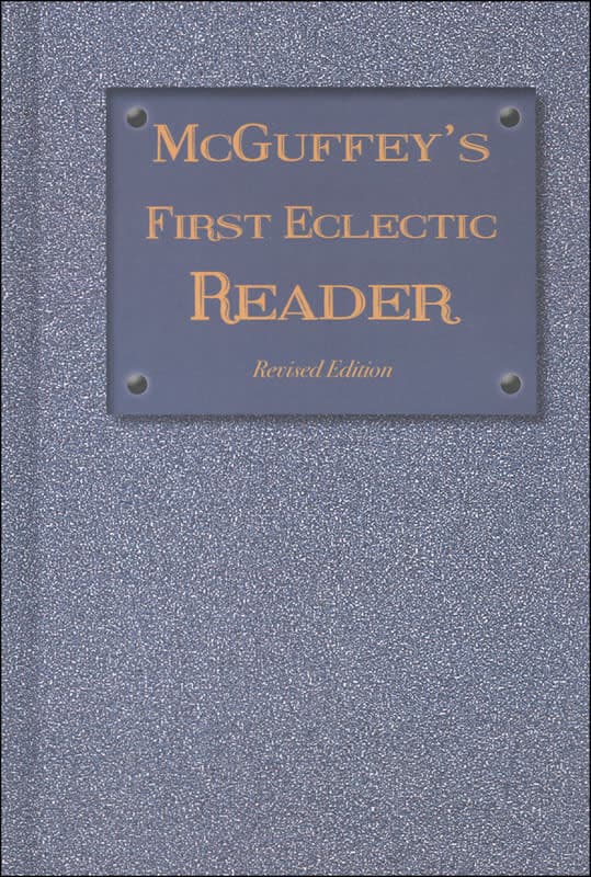 McGuffey's First Eclectic Reader: Revised Edition