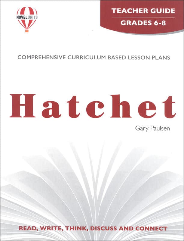 Hatchet Novel Units Teacher Guide