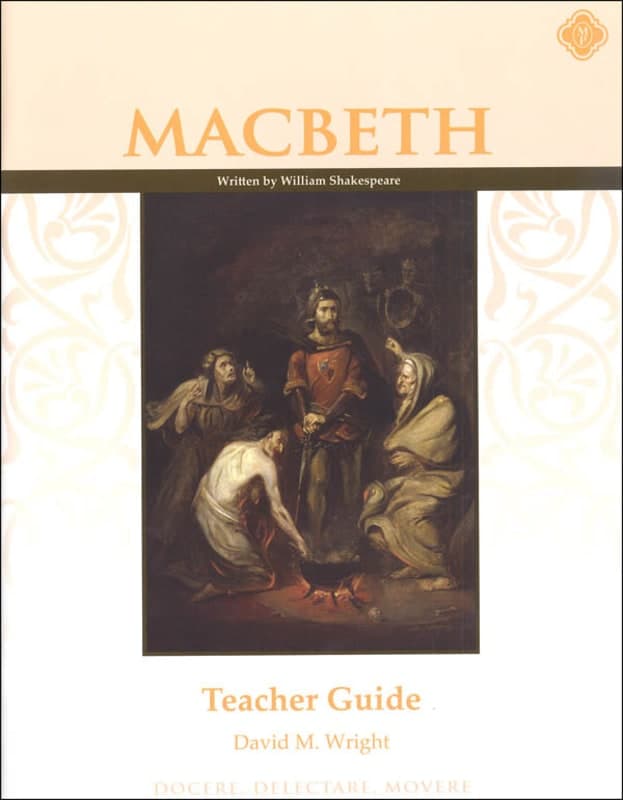 Macbeth Teacher Guide | Memoria Press