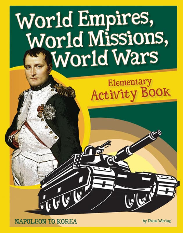 World Empires, World Missions, World Wars
