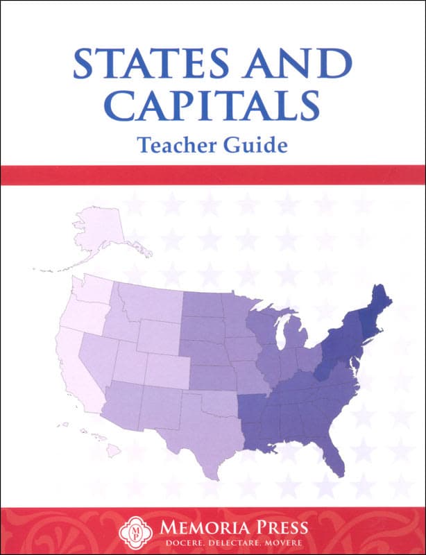 Memoria Press States and Capitals Teacher Guide