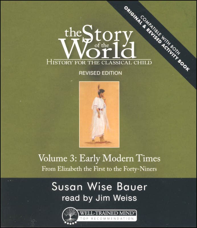 Story of the World Volume 3 Early Modern Times