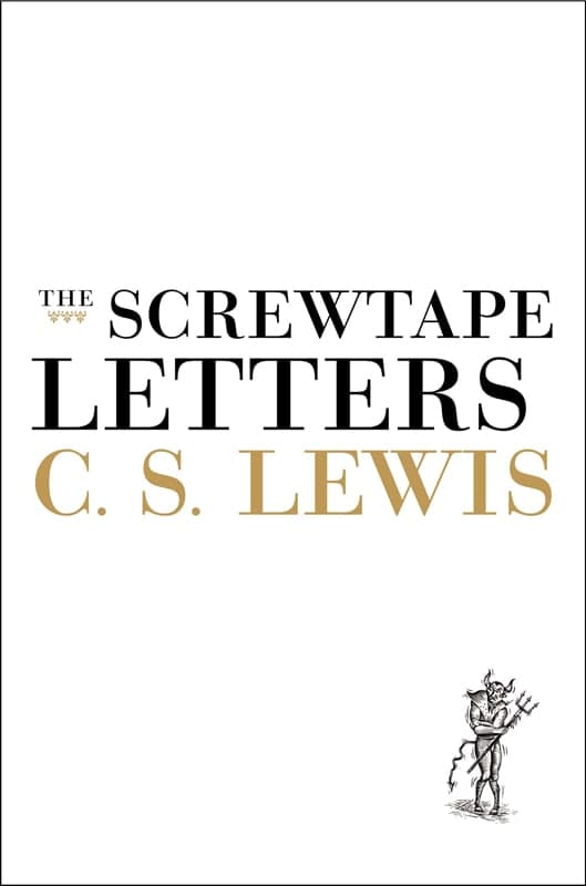 Screwtape Letters: With Screwtape Proposes a