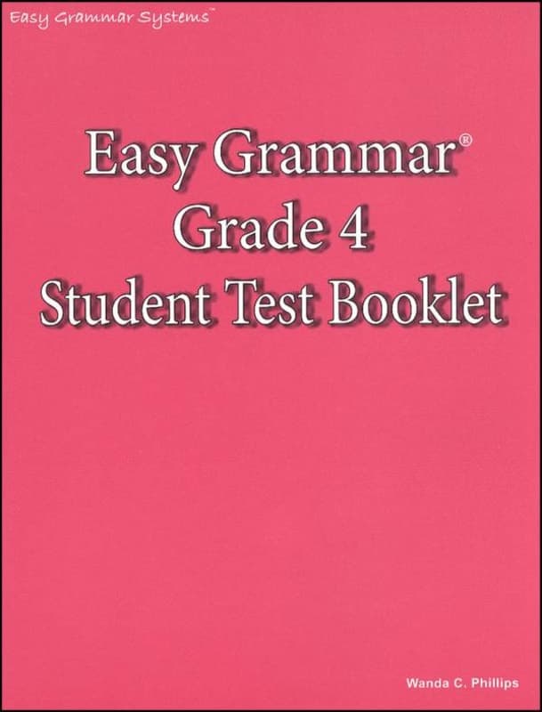 Easy Grammar Grade 4 Student Test Booklet
