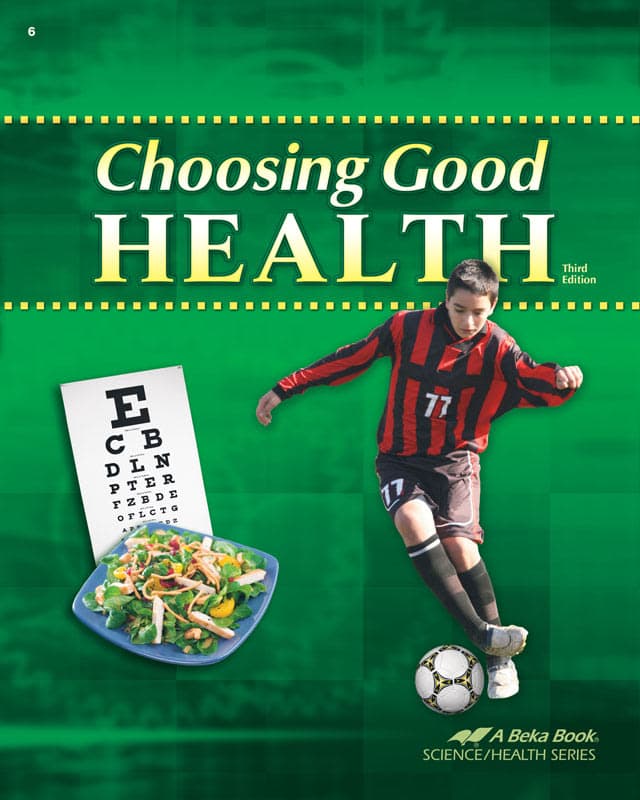 Abeka Choosing Good Health Student (3rd Edition)