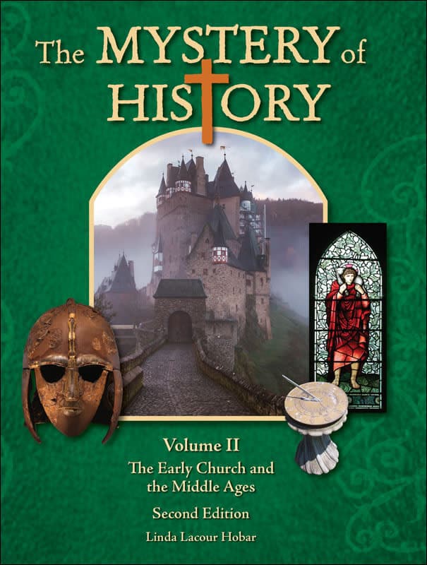 The Mystery of History Volume 2: The Early Church