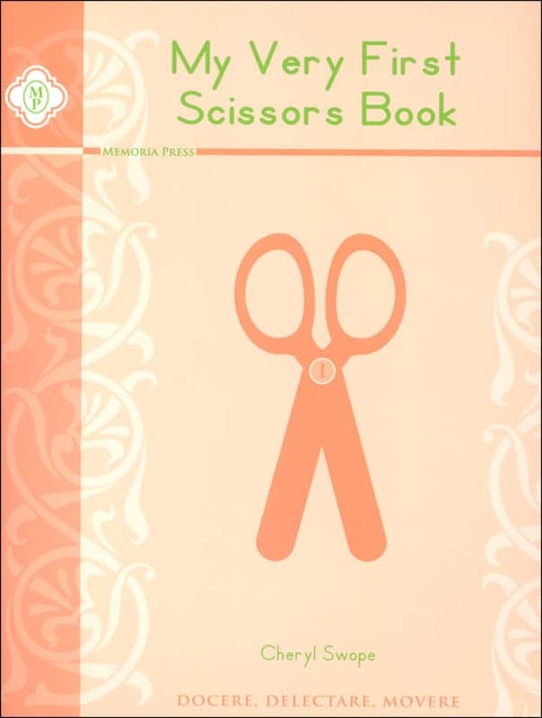 My Very First Scissors Book | Memoria Press