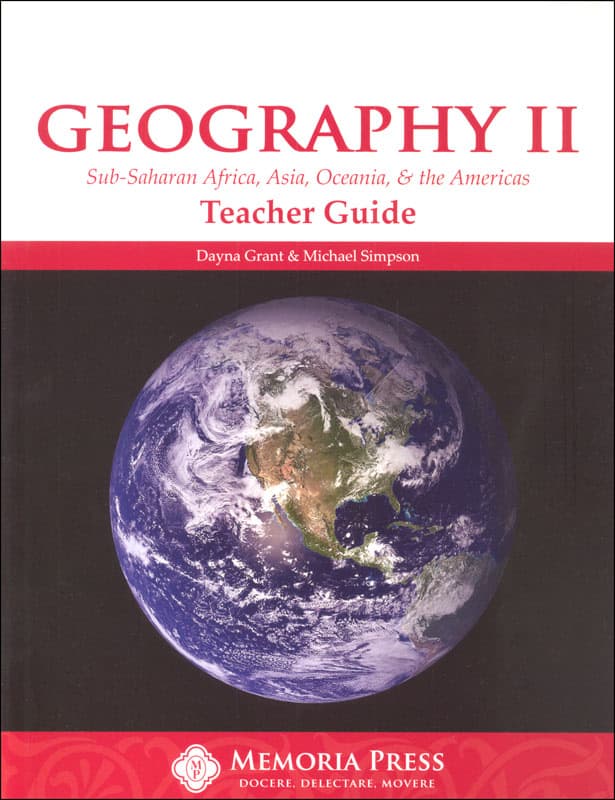 Memoria Press Geography 2 Teacher Guide