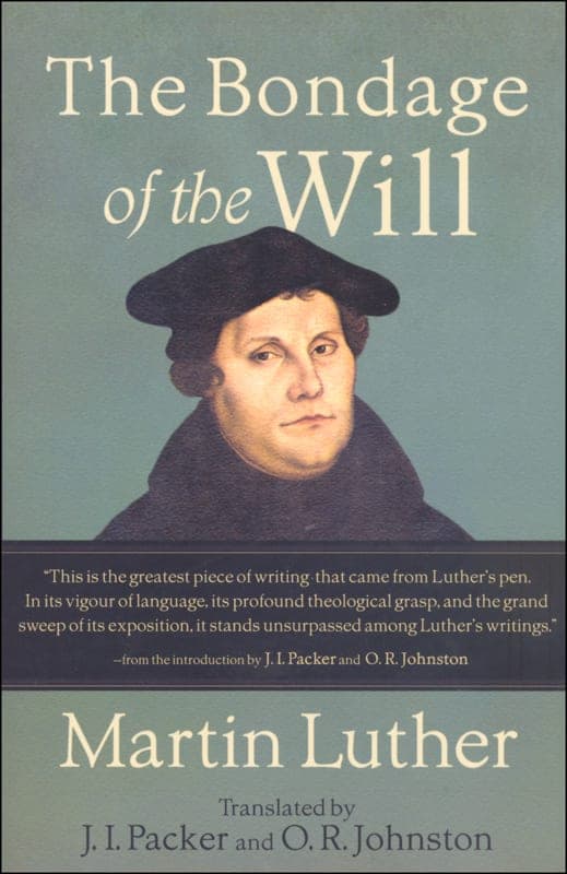 Bondage of the Will