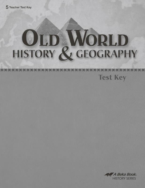 Abeka Old World History and Geography Test Key
