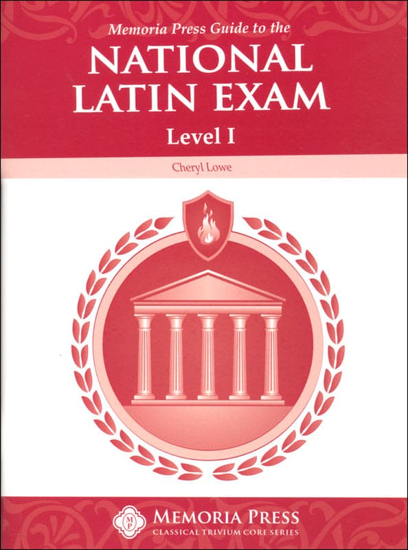 Memoria Press Guide to the National Latin Exam