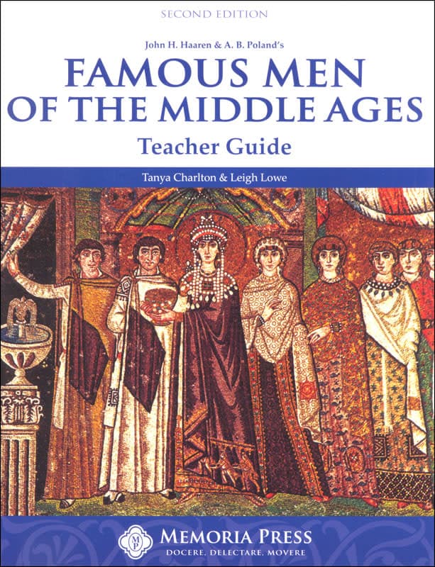 Famous Men of the Middle Ages Teacher Guide (2nd