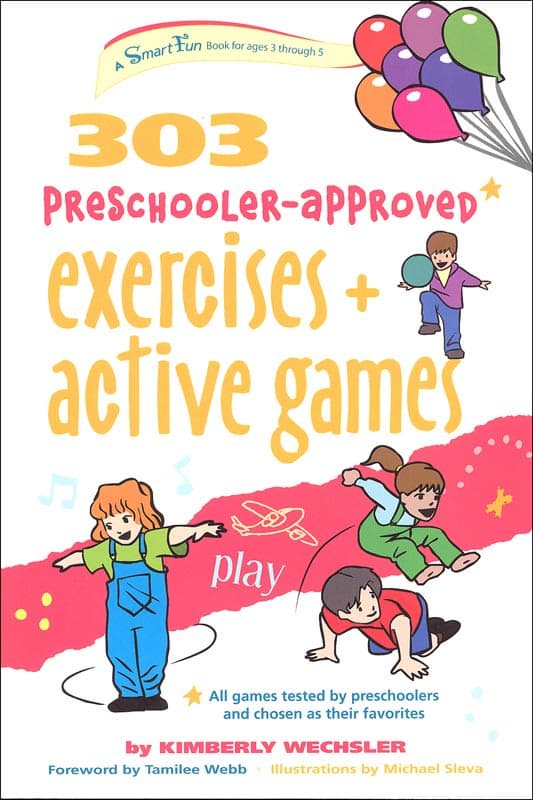 303 Preschooler-Approved Exercises and Active
