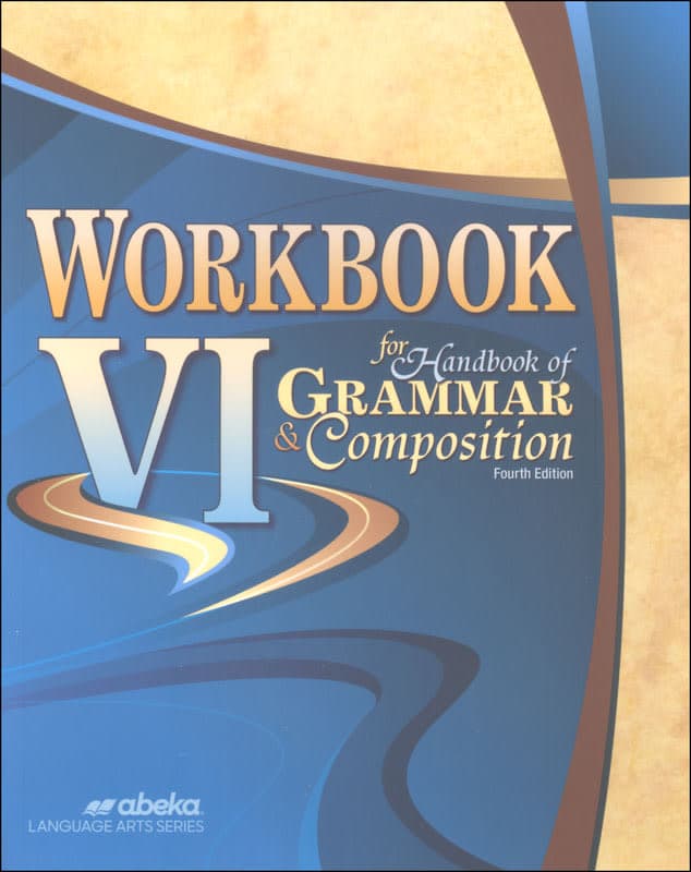 Abeka Workbook VI for Handbook of Grammar and