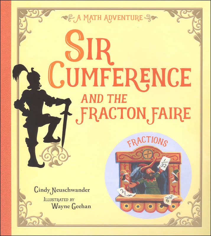 Sir Cumference and the Fraction Faire (check web
