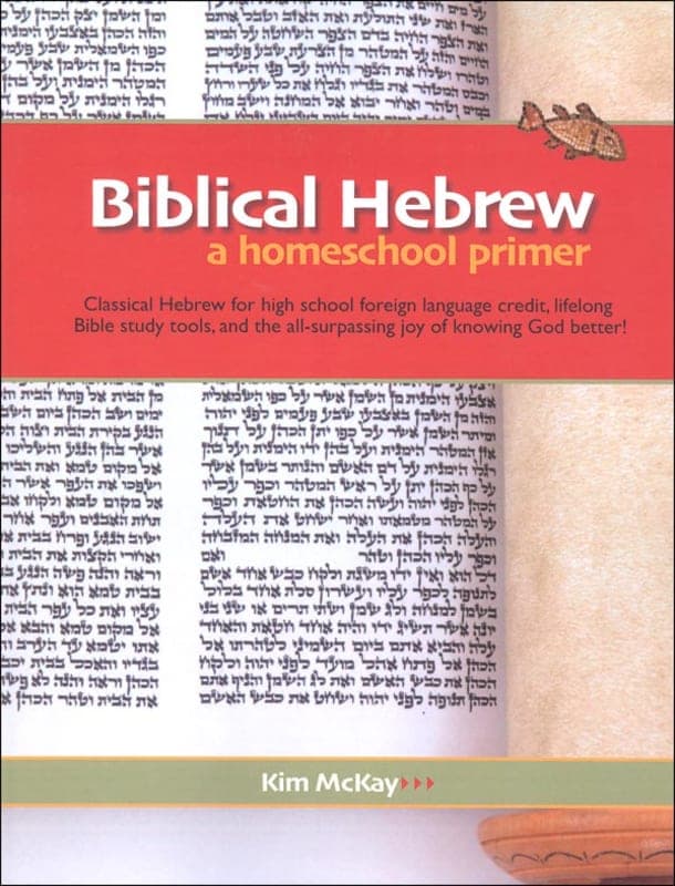 Biblical Hebrew: A Homeschool Primer