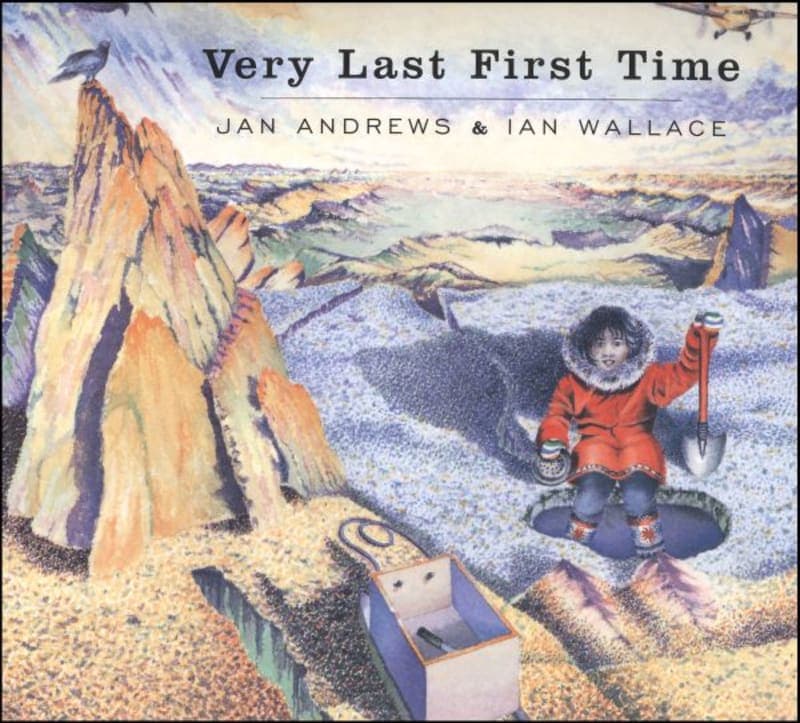Very Last First Time by Jan Andrews & Ian Wallace