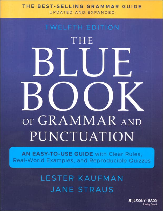 The Blue Book of Grammar and Punctuation (12th