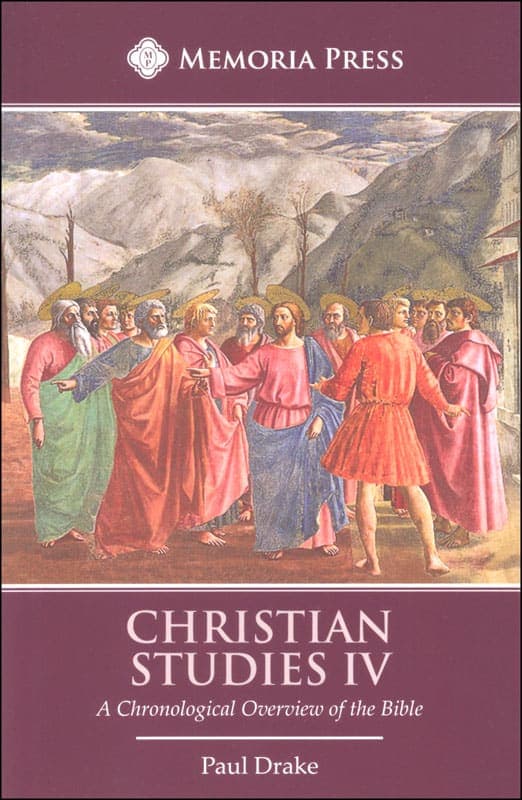 Memoria Press Christian Studies IV Reader