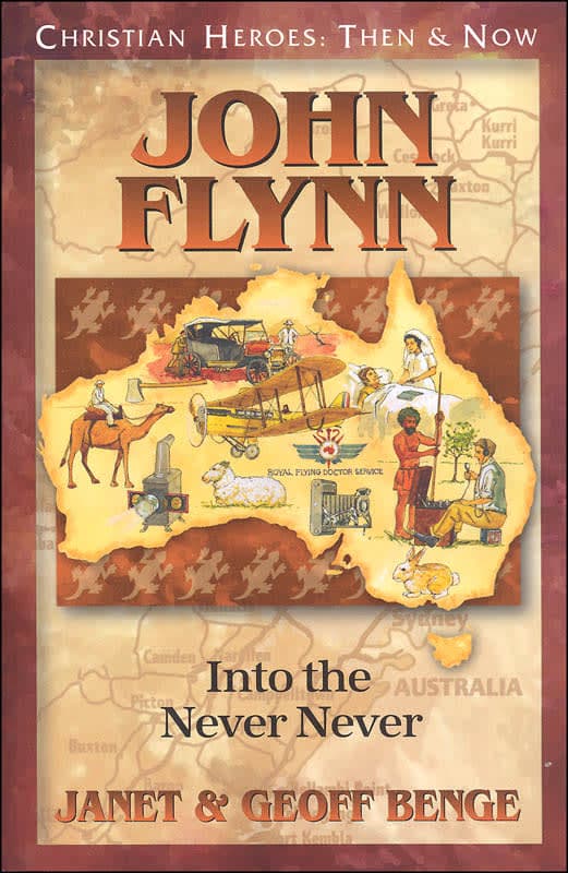 John Flynn: Into the Never Never (Christian