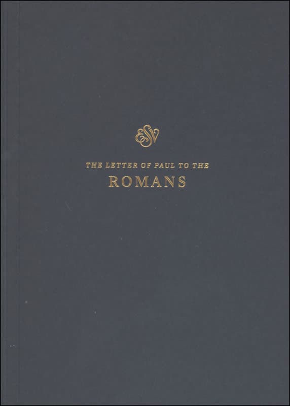 Romans Scripture Journal (ESV Scripture Journals)