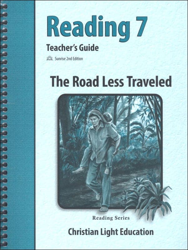 The Road Less Traveled Reading 7 Teacher's Guide