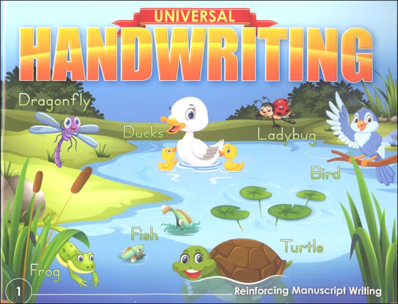 Universal Handwriting 1: Reinforcing Manuscript