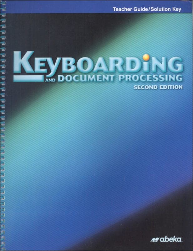 Abeka Keyboarding and Document Processing Teacher