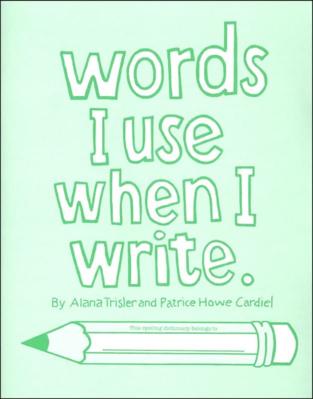 Words I Use When I Write