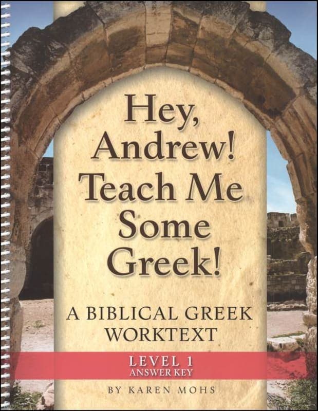 Hey, Andrew! Teach Me Some Greek! Level 1