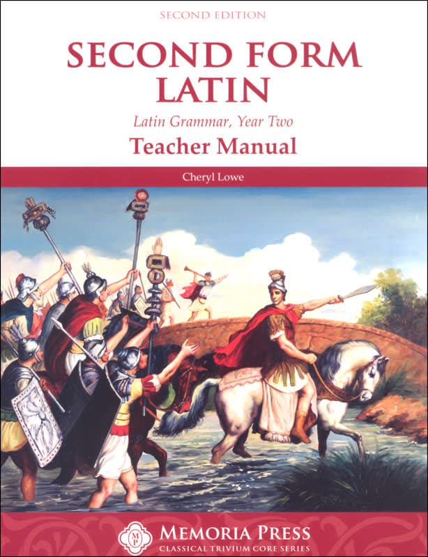 Memoria Press Second Form Latin Teacher Manual