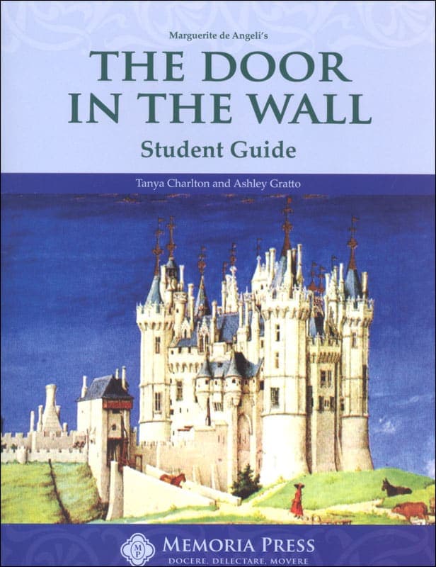 The Door in the Wall Student Guide | Memoria Press