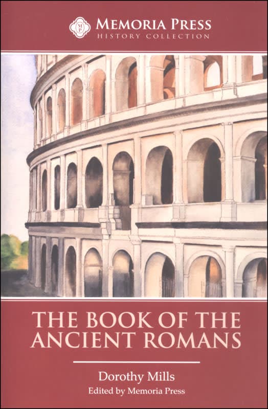 The Book of the Ancient Romans | Memoria Press