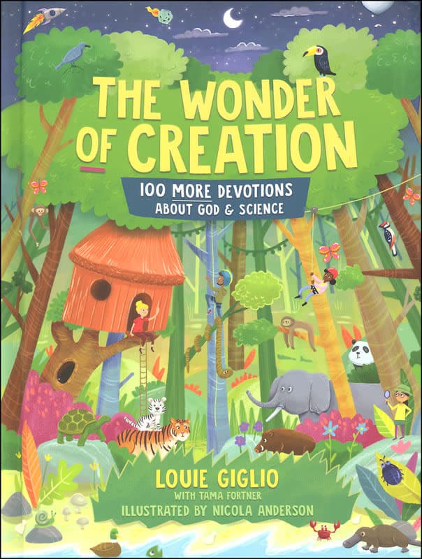 Wonder of Creation: 100 More Devotions About God