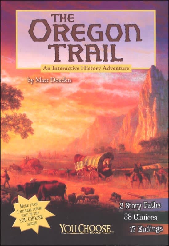 Oregon Trail: An Interactive History Adventure