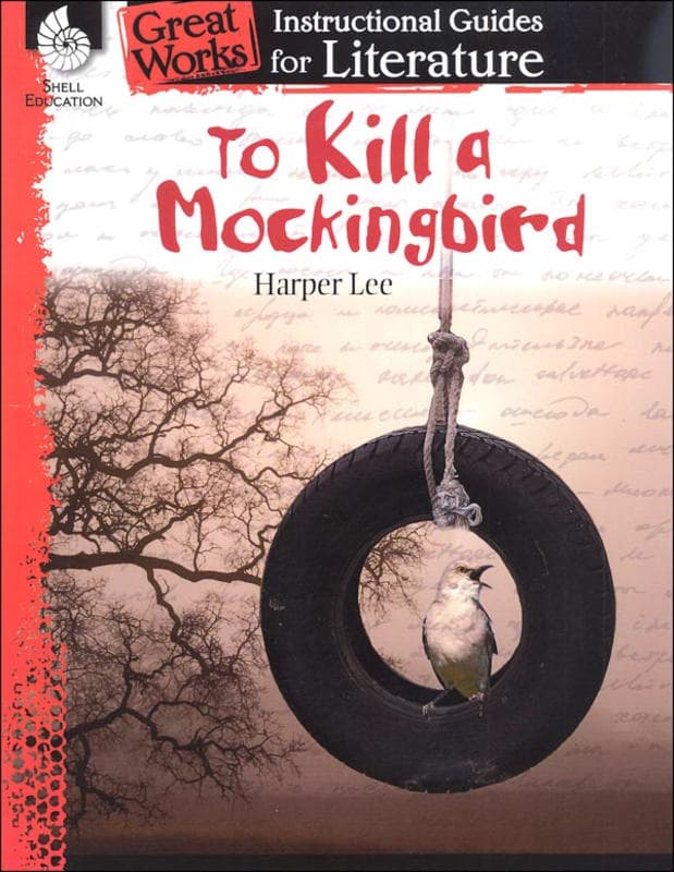 To Kill a Mockingbird: Great Works Instructional