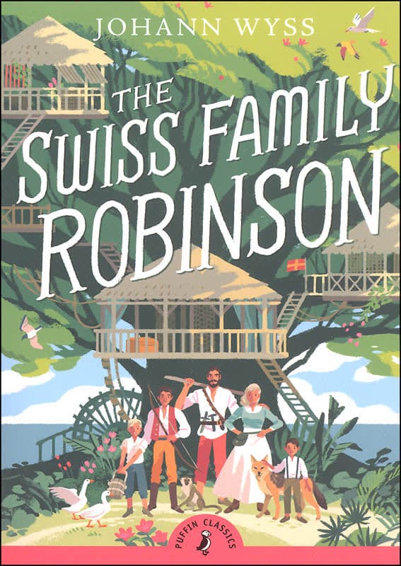 The Swiss Family Robinson by Johann Wyss (Puffin