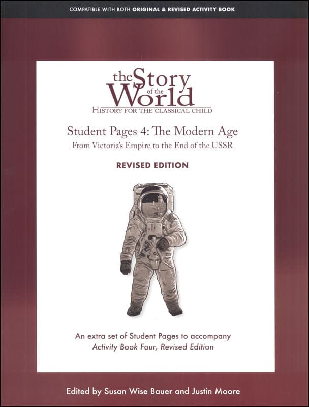 Story of the World Volume 4 Modern Age Student